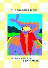 THE DRAGON'S TEARS (The Exciting Dragon Saga!)
