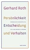 Persönlichkeit, Entscheidung und Verhalten