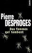 Des femmes qui tombent
