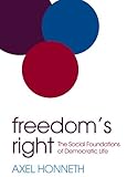 Freedom's right : the social foundations of democratic life