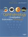 Ophthalmology: Investigation and Examination Techniques
