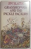 Grasshopper and the pickle factory