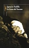 La Gruta del Toscano (Spanish Edition)