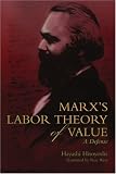 Marxs Labor Theory of Value: A Defense