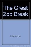 The great zoo break