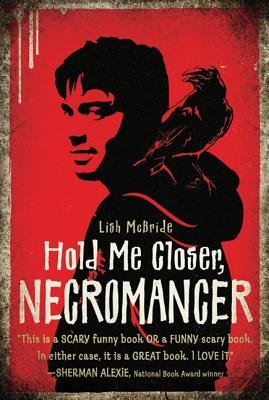 Hold Me Closer Necromancer[HOLD ME CLOSER NECROMANCER][Hardcover]