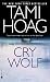 Cry Wolf: A Novel