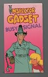 Inspector Gadget:Busy Signal [VHS]