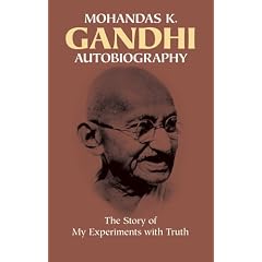 Autobiography: The Story of My Experiments with Truth