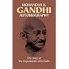 Autobiography: The Story of My Experiments with Truth
