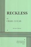  : Reckless