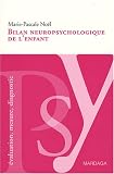 Bilan neuropsychologique de l'enfant