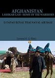AFGHANISTAN - LASHKAR GAH: HOME OF THE WARRIORS - II (ONE YEAR IN OPIUM COUNTRY)