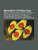 Metalkor-gruppy SSHA: Avenged Sevenfold, Lamb of God, Killswitch Engage, Trivium, Underoath, Darkest Hour, As I Lay Dying, Earth Crisis (Russian Edition)