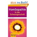 Hom�opathie in der Schwangerschaft (GU Kompasse Partnerschaft & Familie)