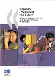 PISA Equally prepared for life?:  How 15-year-old boys and girls perform in school