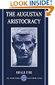 The Augustan Aristocracy (Clarendon Paperbacks)
