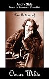 Recollections of Oscar Wilde