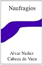 Naufragios (Spanish Edition)