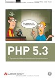 Produkt-Bild: PHP 5.3: Dynamische Websites professionell programmieren