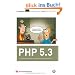 PHP 5.3: Dynamische Websites professionell programmieren
