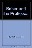 Babar and the professor