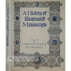 A History of Illuminated Manuscripts