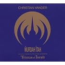 Wurdah �tah. Musique originale du film Tristan et Iseult d'Yvan Lagrange