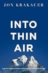 Into Thin Air: A Personal Account of...