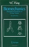 Biomechanics: Mechanical Properties of Living Tissues