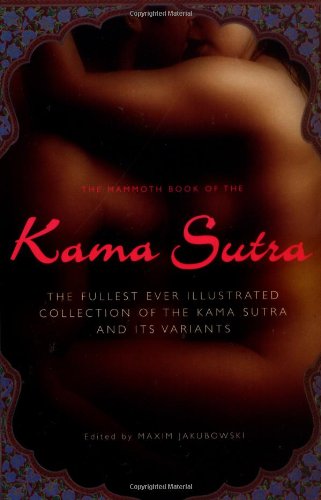 The Mammoth Book of the Kama Sutra