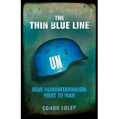 The Thin Blue Line: How Humanitarianism Went to War