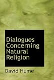Dialogues Concerning Natural Religion (Hpc Philosophical Classics Ser.)