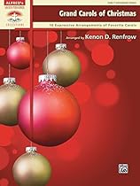 Grand Carols of Christmas: 10 Expressive Arrangements of Favorite Carols (Sacred Performer Collections) Grand Carols of Christmas: 10 Expressive Arrangements of Favorite Carols (Sacred Performer Collections)