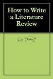 How to Write a Literature Review