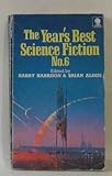The year's best science fiction. No.6