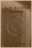 Secrets of a College Dormitory