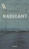 Radicant : Pour une esth�rique de la globalisation