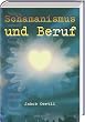 Schamanismus und Beruf