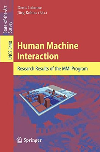 Human Machine Interaction: Research Results of the MMI Program (Lecture Notes in Computer Science)