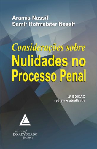 Considerações Sobre Nulidades No Processo Penal (Portuguese Edition)