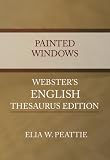 Painted Windows - Webster's English Thesaurus Edition