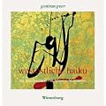 west�stliche haiku: mit Illustrationen von Mitsuyo Matsumoto