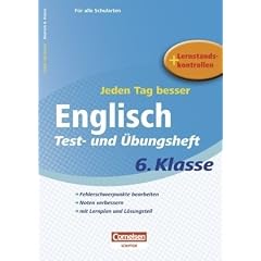 Jeden Tag besser - Englisch: 6. Schuljahr - Test- und �bungsheft mit Lernplan und Lernstandskontrollen: Mit entnehmbarem L�sungsteil