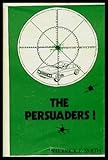 The persuaders!