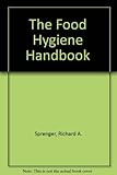 The food hygiene handbook