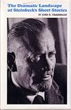 The dramatic landscape of Steinbeck's short stories