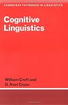 Cognitive Linguistics (Cambridge Textbooks in Linguistics)