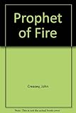 The prophet of fire