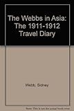Webbs in Asia : 1911-1912 Travel Diary